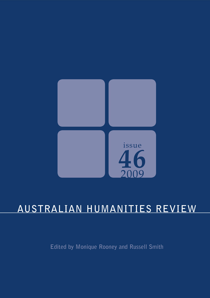 Australian Humanities Review: Issue 46, 2009