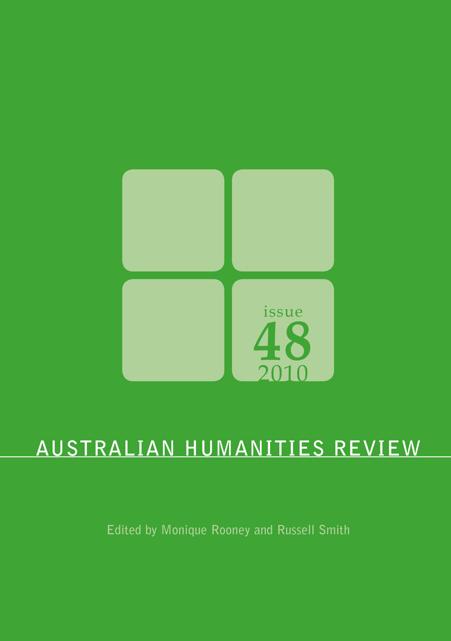 Australian Humanities Review: Issue 48, 2010