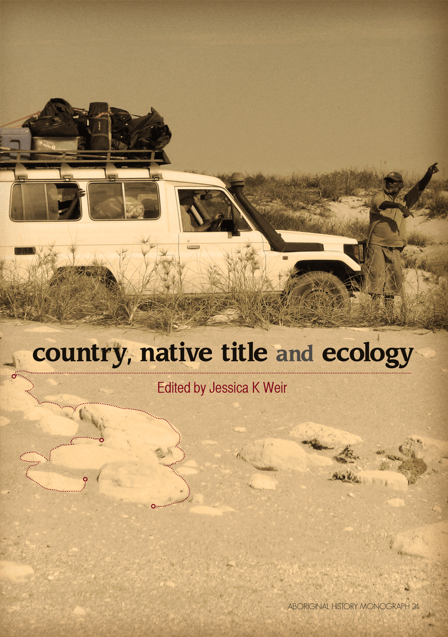 Country, Native Title and Ecology