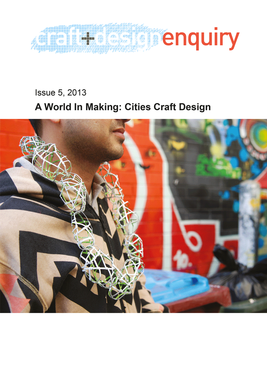 craft + design enquiry: issue 5, 2013