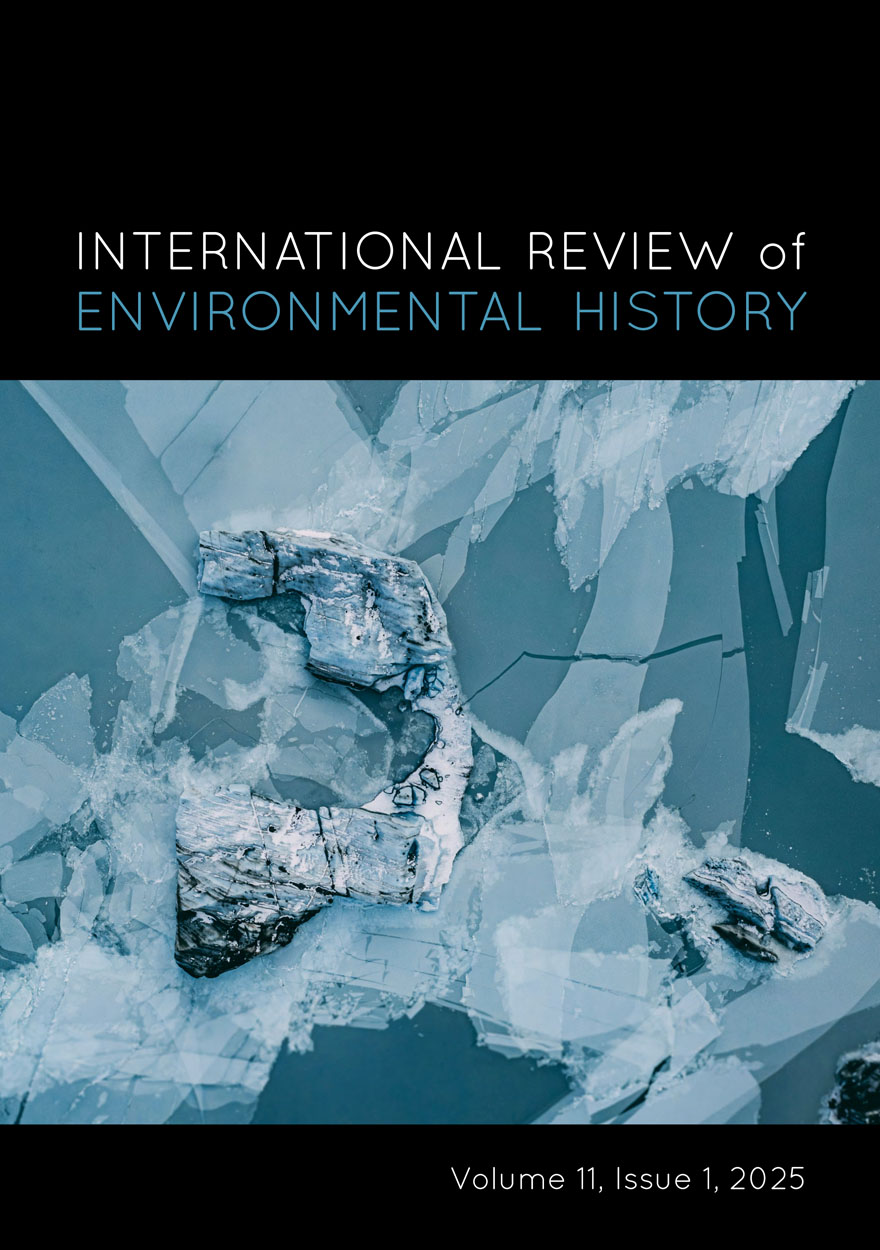 International Review of Environmental History: Volume 11, Issue 1, 2025