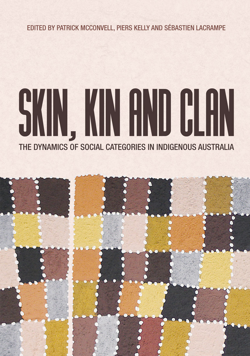 Skin, Kin and Clan