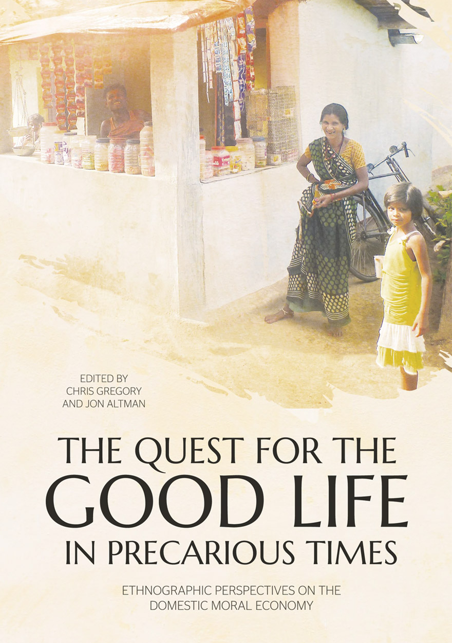 The Quest for the Good Life in Precarious Times