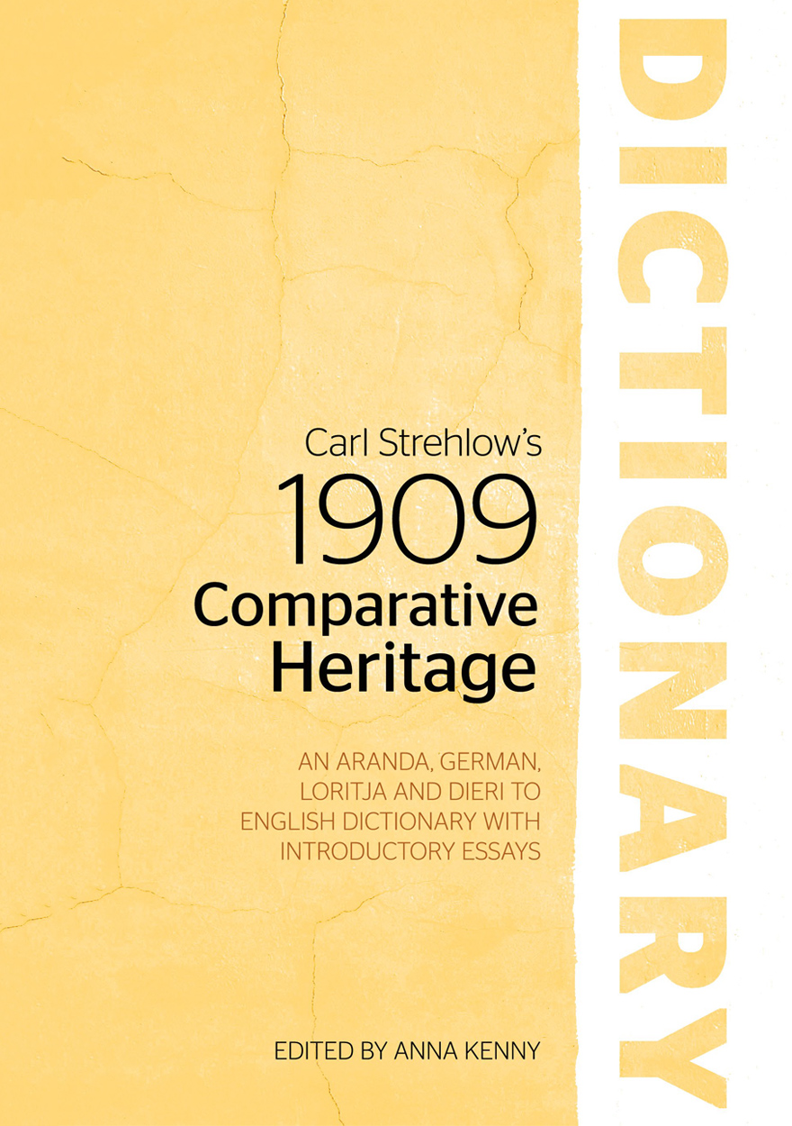 Carl Strehlow’s 1909 Comparative Heritage Dictionary