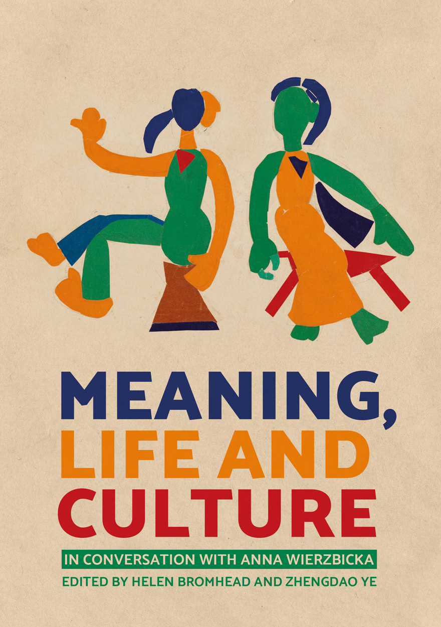 Meaning, Life and Culture