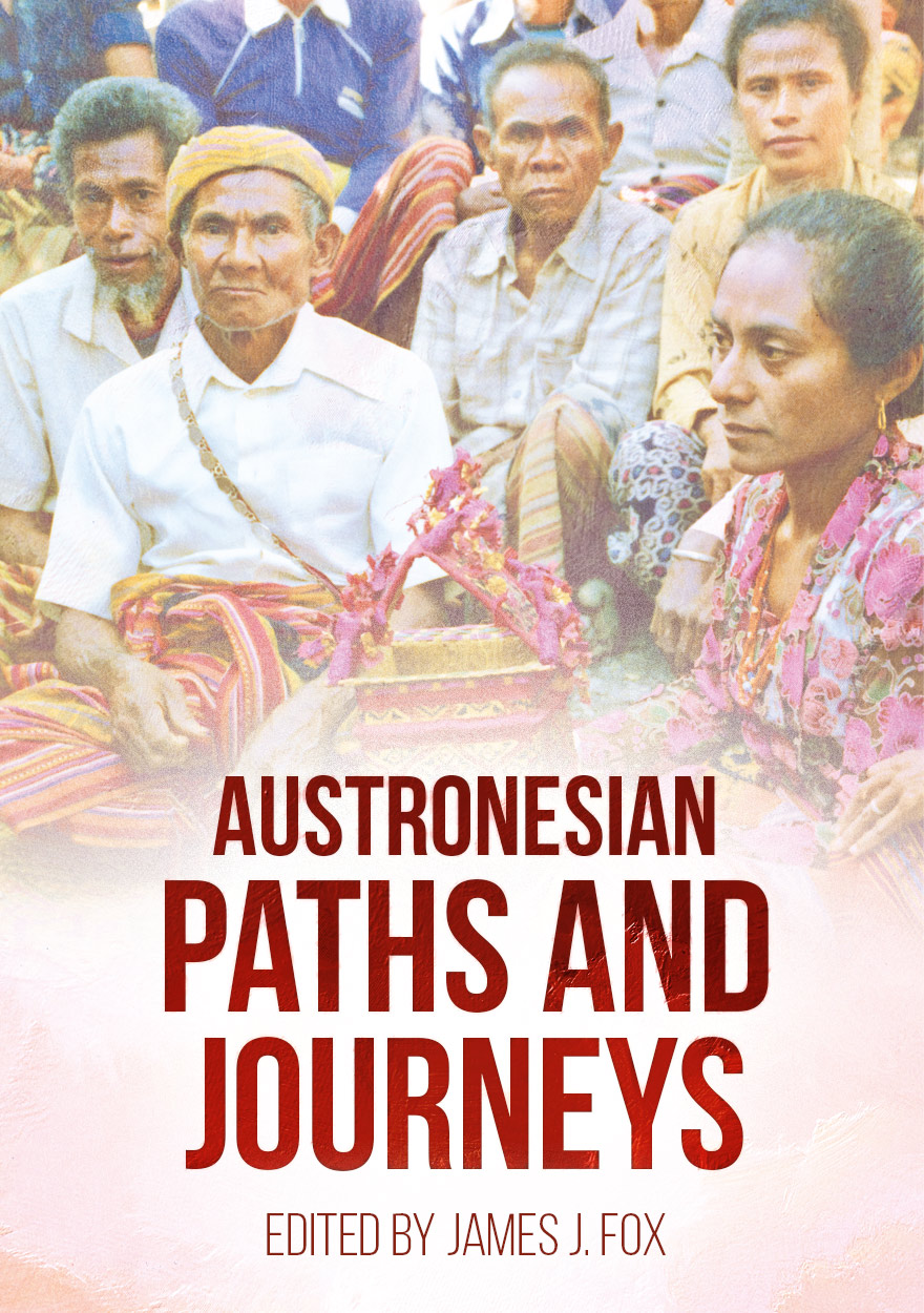 Austronesian Paths and Journeys