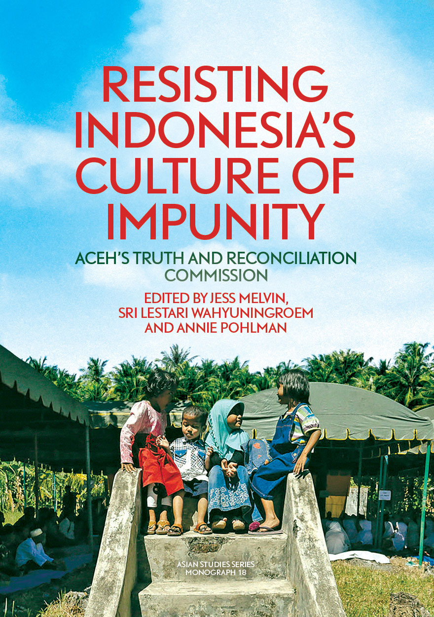 Resisting Indonesia’s Culture of Impunity