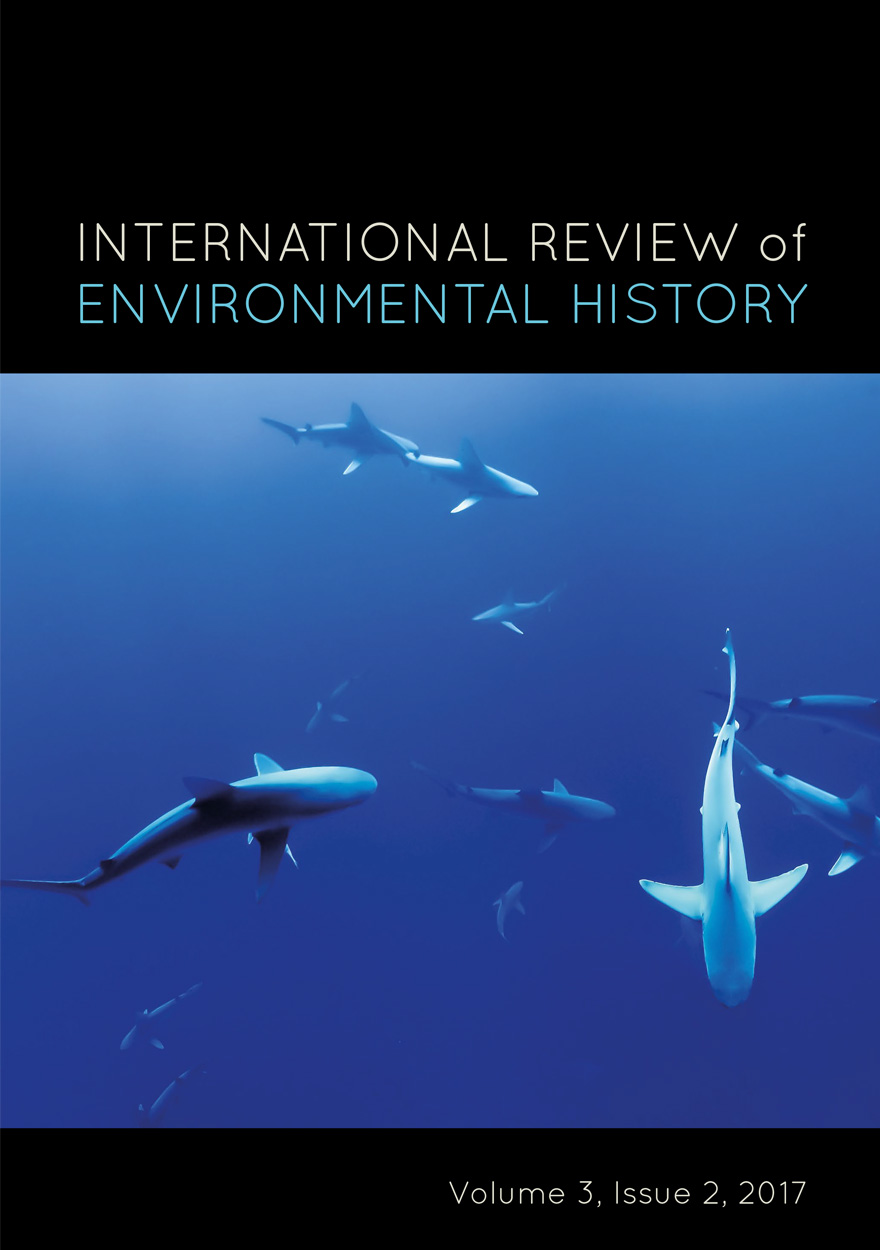International Review of Environmental History: Volume 3, Issue 2, 2017