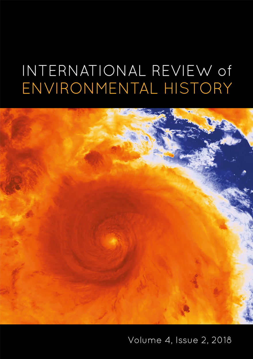 International Review of Environmental History: Volume 4, Issue 2, 2018